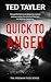 Quick to Anger (The Freeman Files, #21)