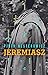 Jeremiasz by Piotr Nesterowicz