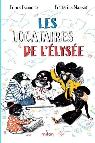 Les locataires de l'Élysée (French Edition)