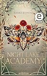 Night Lake Academy – Die Magie der Nachtfalter by Bianka Behrend