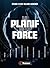 La Planif de la force by Steven J. Fleck