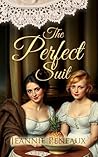 The Perfect Suit:...