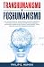 Transhumanismo y Poshumanis...