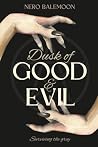 Dusk of Good and Evil (Surviving the Grey)