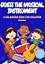 Guess the Musical Instrument by Ella Mills