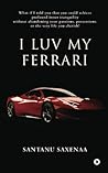 I Luv My Ferrari