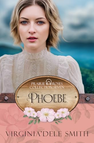 Phoebe (Green Hills, #7)