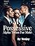 My Possessive Alpha Twins For Mate by Vee Jay