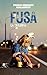 Fusa - La trilogia (Italian Edition)