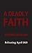 A Deadly Faith