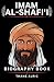 IMAM AL-SHAFI'I BIOGRAPHY :...