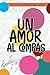 Un amor al compás by Rocío Mañana Bouzón