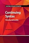 Continuing Syntax (Cambridge Textbooks in Linguistics)