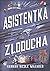 Asistentka Zloducha