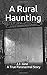 A Rural Haunting