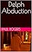 Delph Abduction (Delph CID Book 1)