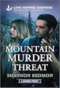 Mountain Murder Threat