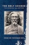 The Holy Science ...