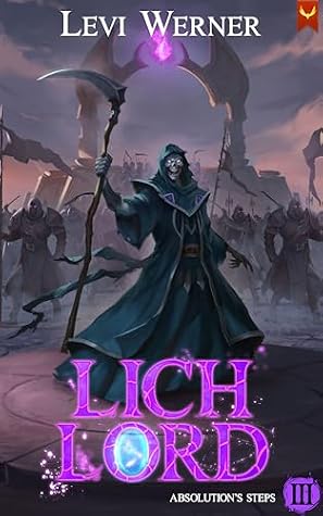 Absolution’s Steps (Lich Lord #3)