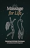 Massage for Life:...