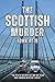 The Scottish Murder