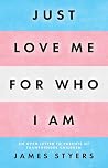 Just Love Me for ...