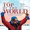 To the Top of the World by Deborah Blumenthal