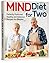 MIND Diet for Two: Perfectl...