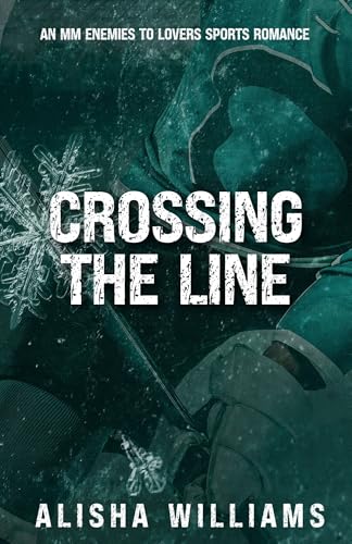 Crossing the Line (Kindle Edition)