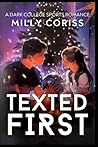 Texted First: A D...