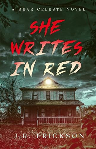 She Writes in Red: A Dear Celeste Novel (Kindle Edition)