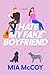 I Hate My Fake Boyfriend