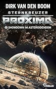 Sternkreuzer Proxima - Showdown im Asteroidendom: Folge 24