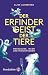 Der Erfindergeist der Tiere: Werkzeuge, Ideen und Innovationen (German Edition)