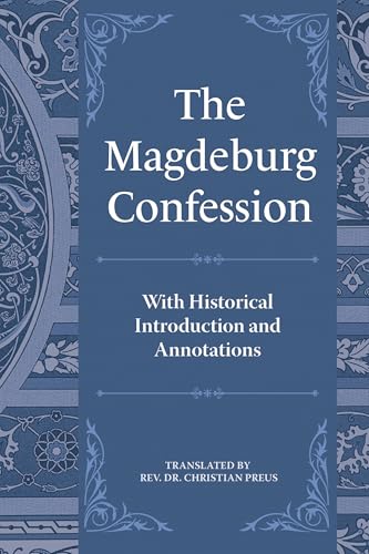 The Magdeburg Confession (Hardcover)