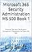 Microsoft 365 Security Administration MS 500 Book 1 by Lily Swift
