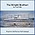 The Wright Brothers