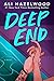 Deep End by Ali Hazelwood