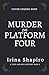 Murder on Platform Four (A Tate and Bell Mystery Book 5) by Irina Shapiro