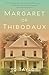 Margaret of Thibodaux: A Novel