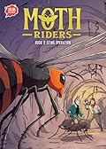 Moth Riders 3: Sting Operation