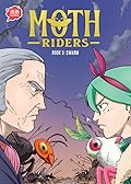 Moth Riders 5: Swarm
