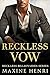 Reckless Vow (Reckless Bill...