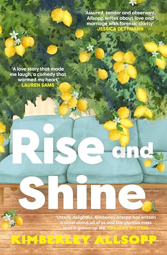 Rise and Shine (Kindle Edition)