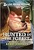 Hunted In The Forest (Forest Ranger Rescuers Book 1)