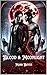 Blood & Moonlight