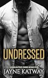 Undressed