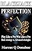 Blackjack Perfection Play Like a Pro Win Like a Pro (Las Vegas Casino Games Mastery)