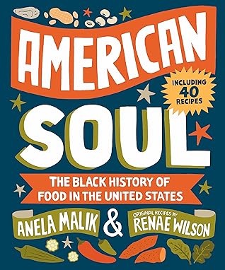 American Soul: The Black History of Food in the United States