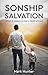 Sonship Salvation: What it ...